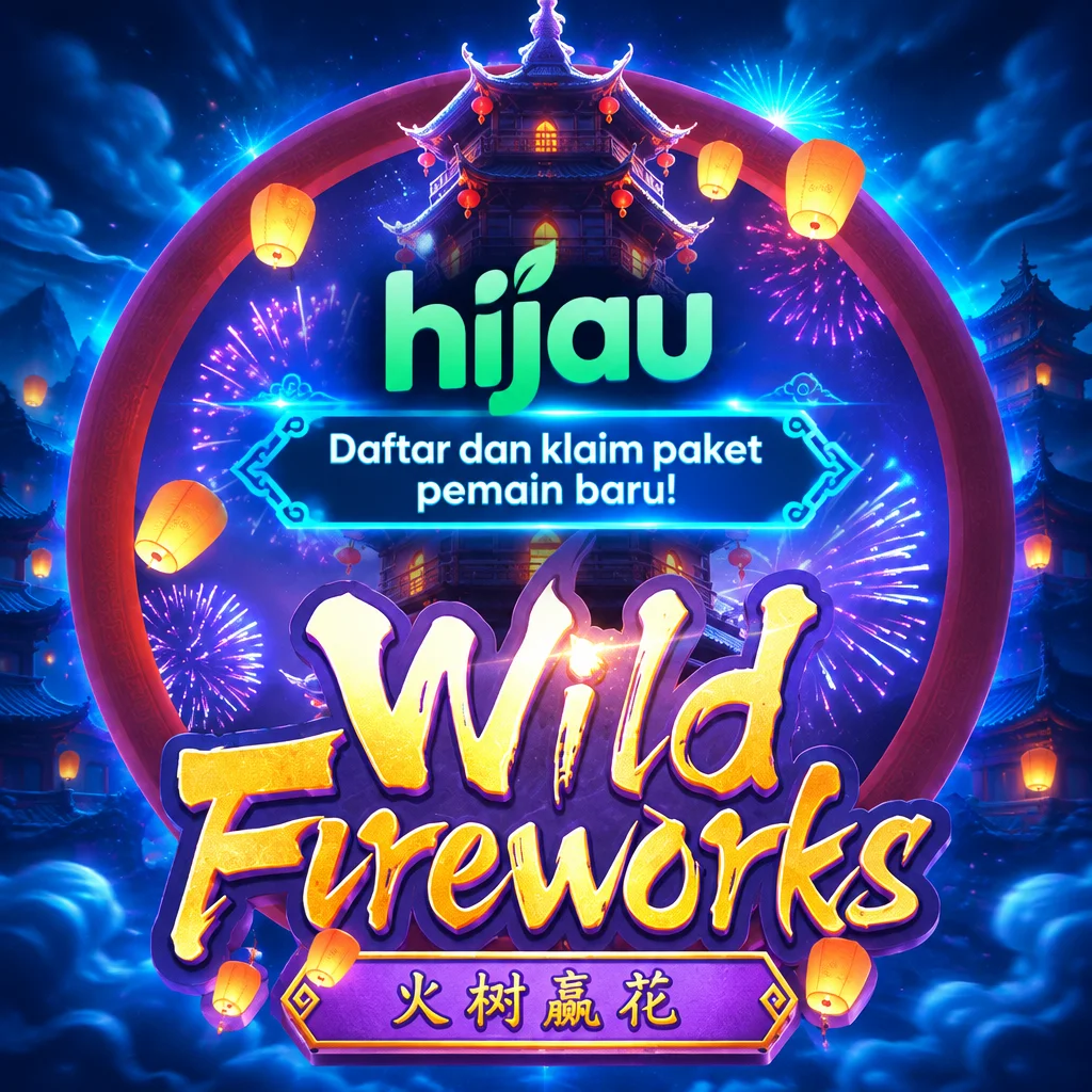 hijau · Wild Fireworks